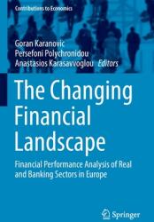 The Changing Financial Landscape: Financial Performance Analysis of Real and Banking Sectors in Europe (ISBN: 9783030827809)