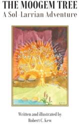 The Moogem Tree: A Sol-Larrian Adventure (ISBN: 9781803811475)
