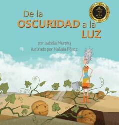 De la Oscuridad a la Luz (ISBN: 9781949598018)
