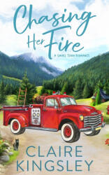 Chasing Her Fire - Claire Kingsley (ISBN: 9781959809050)