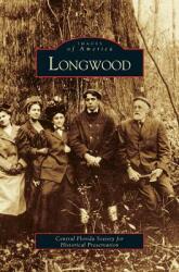 Longwood (ISBN: 9781531609467)