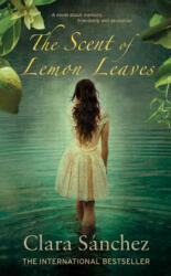 Scent of Lemon Leaves - Clara Sanchez (2013)