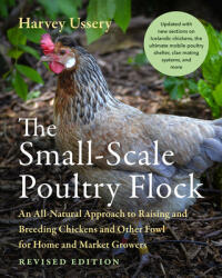 Small-Scale Poultry Flock, Revised Edition (ISBN: 9781645021018)