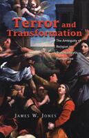 Terror and Transformation: The Ambiguity of Religion in Psychoanalytic Perspective (ISBN: 9781583911938)