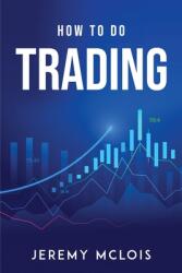 HOW TO DO TRADING (ISBN: 9781804779255)