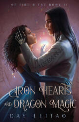 Iron Hearts and Dragon Magic (ISBN: 9781990790034)