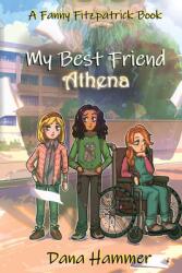 My Best Friend Athena (ISBN: 9781953971630)