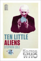 Doctor Who: Ten Little Aliens - Stephen Cole (2013)