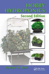 Hobby Hydroponics - Howard M. Resh (2013)