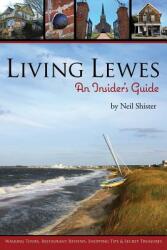 Living Lewes: An Insider's Guide (ISBN: 9780983596929)