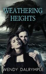 Weathering Heights (ISBN: 9781509246977)