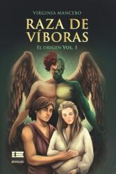 Raza de vboras: El origen (ISBN: 9786125078483)