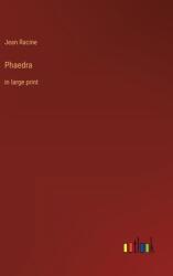 Phaedra: in large print (ISBN: 9783368315979)