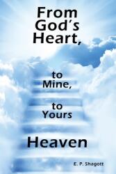 From God's Heart to Mine to Yours: Heaven (ISBN: 9781664282599)