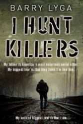 I Hunt Killers - Barry Lyga (2013)