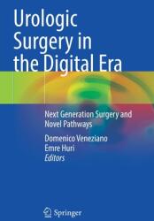 Urologic Surgery in the Digital Era: Next Generation Surgery and Novel Pathways (ISBN: 9783030639501)