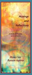 Musings and Reflections: A Book of Poems and Artwork (ISBN: 9781006610943)