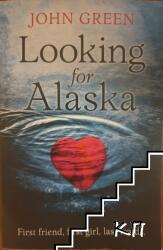 Looking for Alaska - John Green (2013)