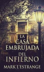 La Casa Embrujada del Infierno (ISBN: 9784824157218)