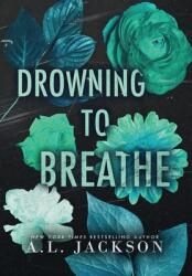 Drowning to Breathe (ISBN: 9781946420862)
