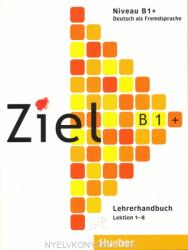 Ziel B1 plus, Lehrerhandbuch - Gabriele Schweller (2013)