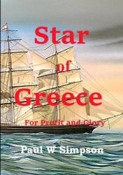 Star of Greece - For Profit and Glory (ISBN: 9781716632570)