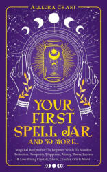 Your First Spell Jar (ISBN: 9781737928942)