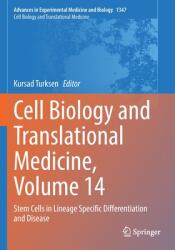 Cell Biology and Translational Medicine Volume 14: Stem Cells in Lineage Specific Differentiation and Disease (ISBN: 9783030804947)