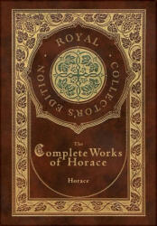 The Complete Works of Horace (ISBN: 9781774765166)