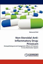 Non-Steroidal Anti-Inflammatory Drug: Piroxicam (ISBN: 9783844319767)