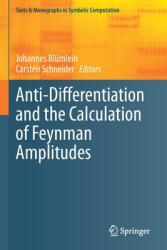 Anti-Differentiation and the Calculation of Feynman Amplitudes (ISBN: 9783030802219)