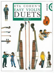 Eta Cohen's Easy Violin Duets, Book 1 - Christine Brown, Eta Cohen (ISBN: 9780853607618)