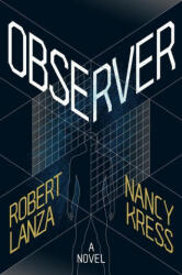 Observer - Nancy Kress (ISBN: 9781611883435)