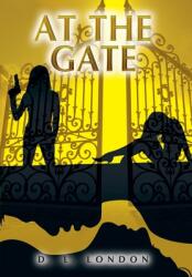 At the Gate (ISBN: 9781669859581)