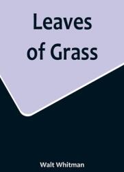 Leaves of Grass (ISBN: 9789356717022)