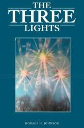 The Three Lights (ISBN: 9781664279728)