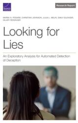 Looking for Lies: An Exploratory Analysis for Automated Detection of Deception (ISBN: 9781977409522)