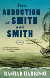 The Abduction of Smith and Smith (ISBN: 9781451625790)