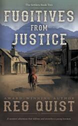 Fugitives from Justice: A Christian Western (ISBN: 9781639774500)