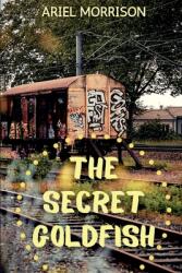 The Secret Goldfish (ISBN: 9781642612066)