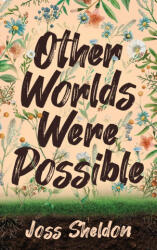 Other Worlds Were Possible (ISBN: 9783347753693)