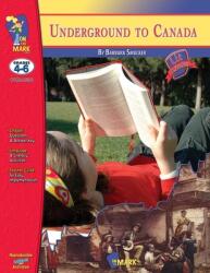 Underground to Canada by Barbara Smucker Lit Link Grades 4-6 (ISBN: 9781550358988)
