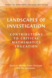 Landscapes of Investigation: Contributions to Critical Mathematics Education (ISBN: 9781800648210)