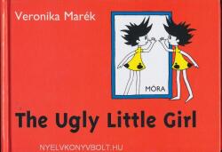 The Ugly Little Girl (ISBN: 9789631193770)