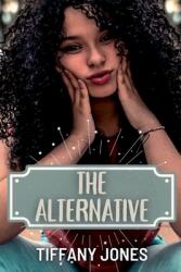 The Alternative (ISBN: 9781642611892)