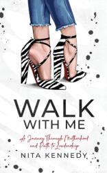 Walk With Me (ISBN: 9781950476435)