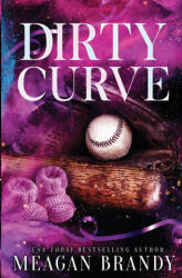 Dirty Curve - Meagan Brandy (ISBN: 9781088026748)