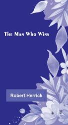 The Man Who Wins (ISBN: 9789356787247)