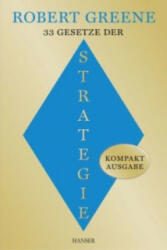 33 Gesetze der Strategie - Robert Greene, Ingrid Proß-Gill (ISBN: 9783446438736)