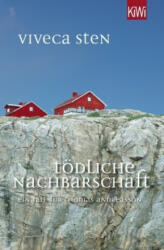 Tödliche Nachbarschaft - Viveca Sten, Dagmar Lendt (ISBN: 9783462050387)